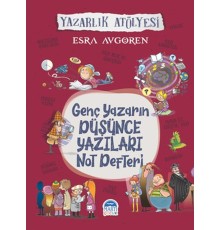 Genç Yazarın Düşünce Yazıları Not Defteri - Yazarlık Atölyesi