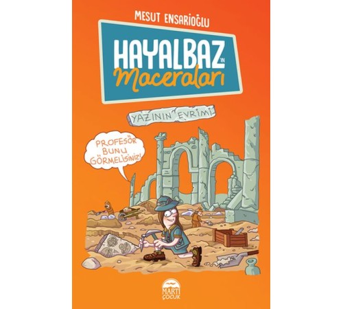 Hayalbaz’ın Maceraları 3 - Yazının Evrimi