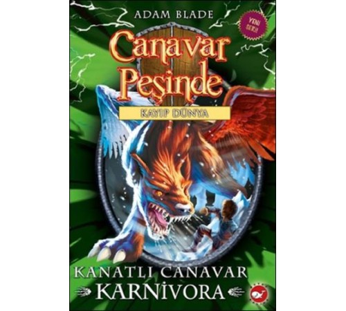 Canavar Peşinde 42 - Kanatlı Canavar Karnivora