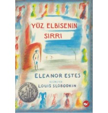 Yüz Elbisenin Sırrı