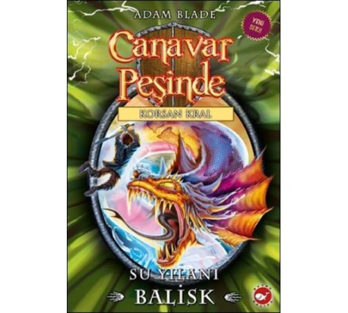 Canavar Peşinde 43 - Su Yılanı - Balisk