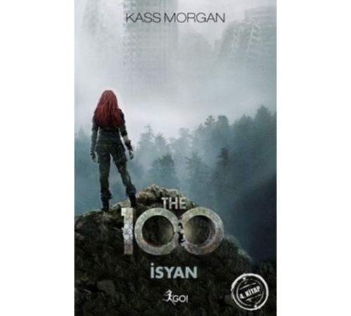 The 100 - 4. Kitap - İsyan