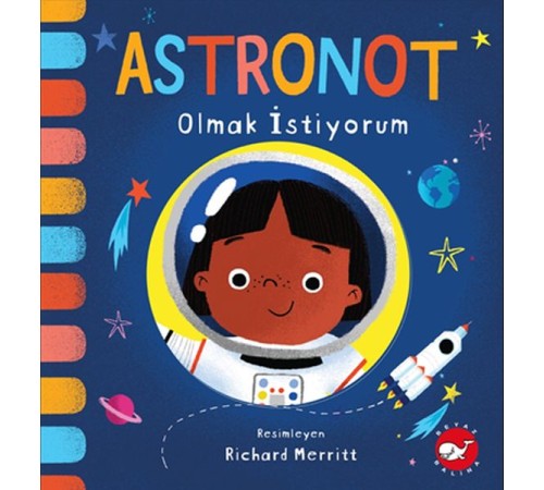 Astronot Olmak İstiyorum