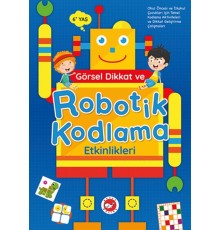 Görsel Dikkat ve Robotik Kodlama Etkinlikleri