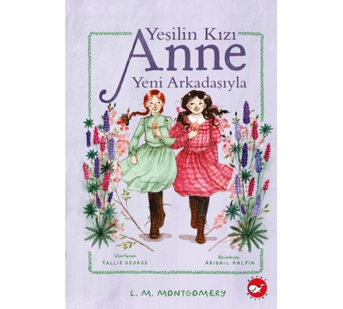 Yeşilin Kızı Anne Yeni Arkadaşıyla