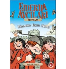 Ejderha Avcıları Okulu 20 Yaşasın Okul Bitti