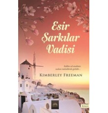 Esir Şarkılar Vadisi