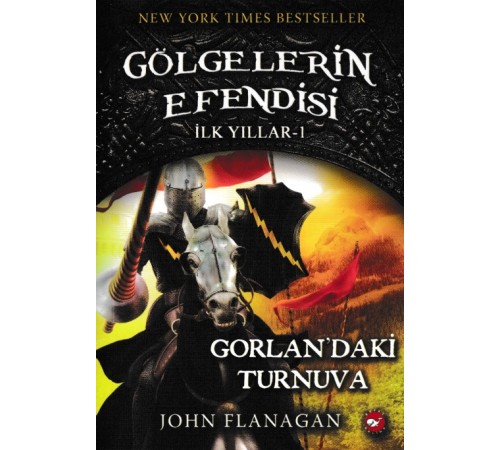 Gölgelerin Efendisi İlk Yıllar 1-Gorlanda'ki Turnuva Gölgelerin Efendisi İlk Yıllar 1-Gorlanda'ki Turnuva