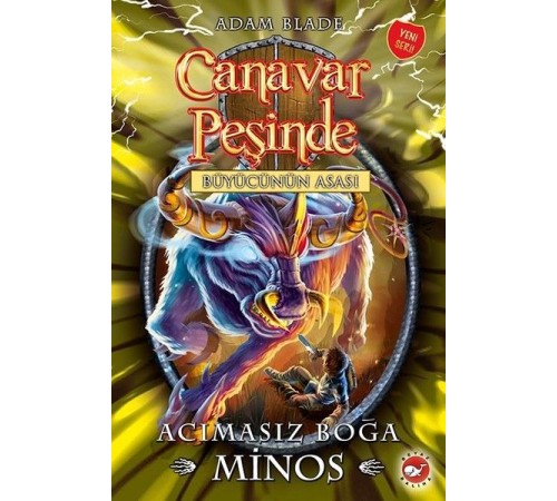 Canavar Peşinde 50 - Acımasız Boğa Minos-Büyücünün Asası