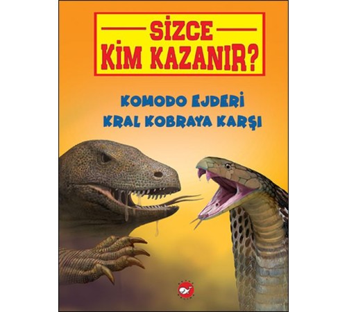 Sizce Kim Kazanır? Komodo Ejderi Kral Kobraya Karşı Sizce Kim Kazanır? Komodo Ejderi Kral Kobraya Karşı