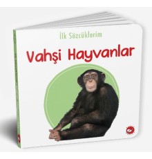 İlk Sözcüklerim - Vahşi Hayvanlar