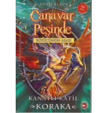 Canavar Peşinde 51 - Kanatlı Katil Koraka