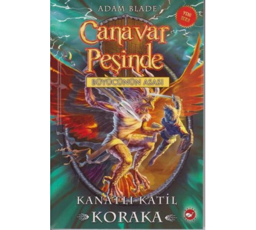 Canavar Peşinde 51 - Kanatlı Katil Koraka