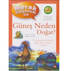 Merak Ediyorum Da Serisi 4 - Güneş Neden Doğar (Ciltli)