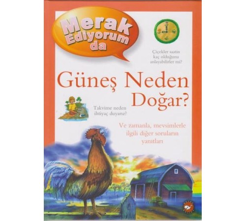 Merak Ediyorum Da Serisi 4 - Güneş Neden Doğar (Ciltli)