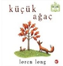 Küçük Ağaç (Ciltli) - Organik Kitaplar