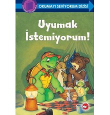 Okumayı Seviyorum Dizisi - Uyumak İstemiyorum