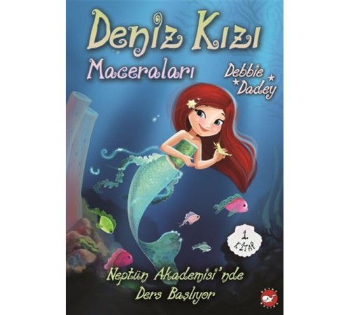 Neptün Akademisi'nde Ders Başlıyor - Deniz Kızı Maceraları 1.Kitap Neptün Akademisi'nde Ders Başlıyor - Deniz Kızı Maceraları 1.Kitap