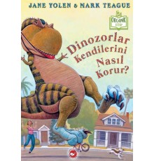 Dinozorlar Kendilerini Nasıl Korur? - Organik Kitaplar