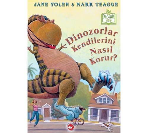 Dinozorlar Kendilerini Nasıl Korur? - Organik Kitaplar
