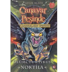 Canavar Peşinde 55 - Ölümcül Baykuş Noktila
