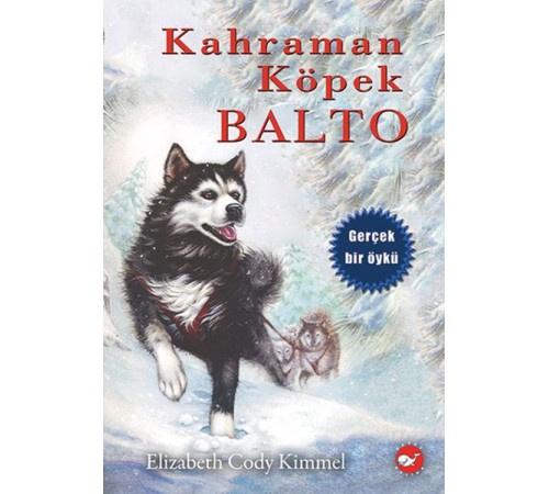 Kahraman Köpek Balto - Ciltsiz