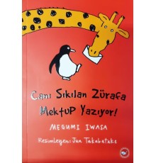 Canı Sıkılan Zürafa Mektup Yazıyor! (Ciltsiz)