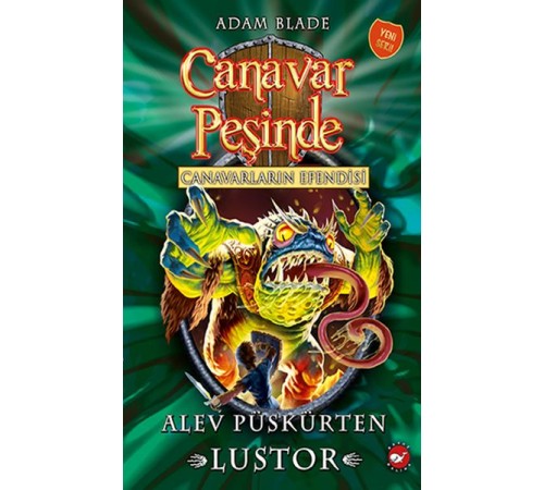 Canavar Peşinde 57 - Canavarların Efendisi Alev Püskürten Lustor Canavar Peşinde 57 - Canavarların Efendisi Alev Püskürten Lustor