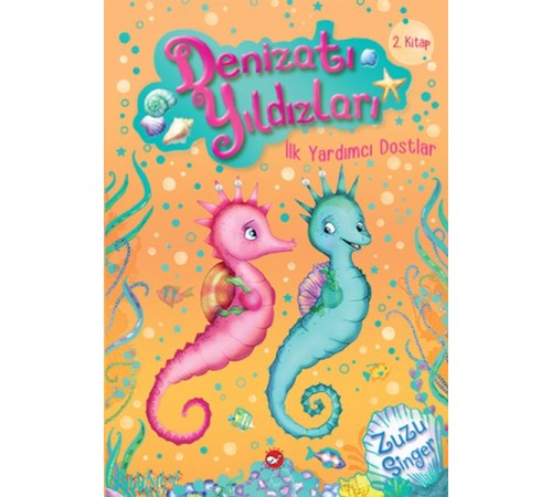 Denizatı Yıldızları 2 - İlk Yardımcı Dostlar