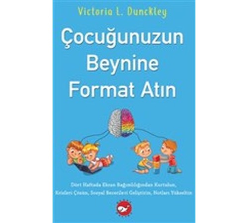 Çocuğunuzun Beynine Format Atın