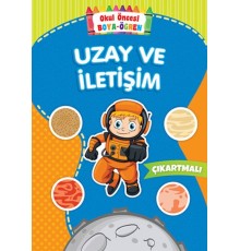 Okul Öncesi Boya-Öğren - Uzay ve İletişim - Çıkartmalı