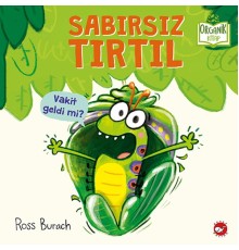 Sabırsız Tırtıl - Ciltli - Organik Kitaplar