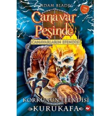 Canavar Peşinde 60 - Canavarların Efendisi-Korkunun Efendisi Kurukafa