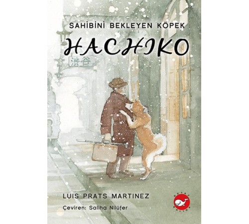 Hachiko - Sahibini Bekleyen Köpek Hachiko - Sahibini Bekleyen Köpek