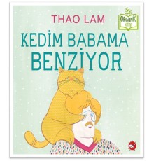 Kedim Babama Benziyor - Organik Kitaplar