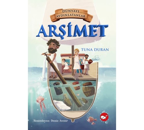 Dünyayı Aydınlatanlar - Arşimet