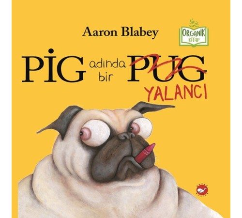 Pig Adında Bir Yalancı