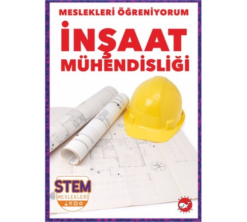 Meslekleri Öğreniyorum - İnşaat Mühendisliği