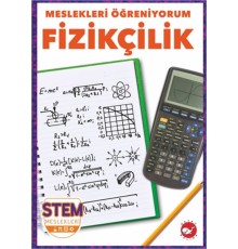 Meslekleri Öğreniyorum - Fizikçilik
