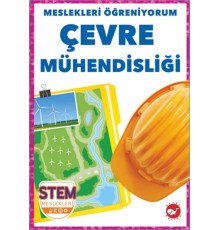 Meslekleri Öğreniyorum - Çevre Mühendisliği