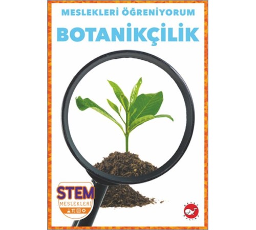 Meslekleri Öğreniyorum - Botanikçilik