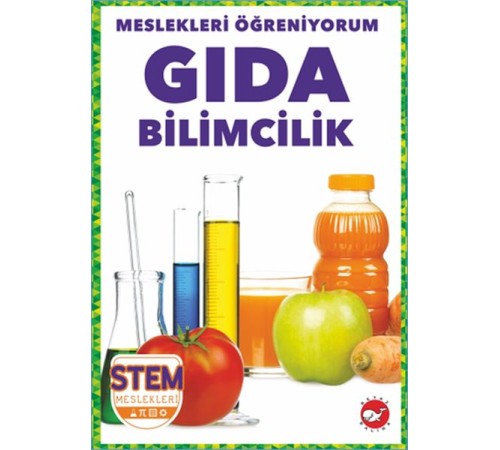 Meslekleri Öğreniyorum - Gıda Bilimcilik