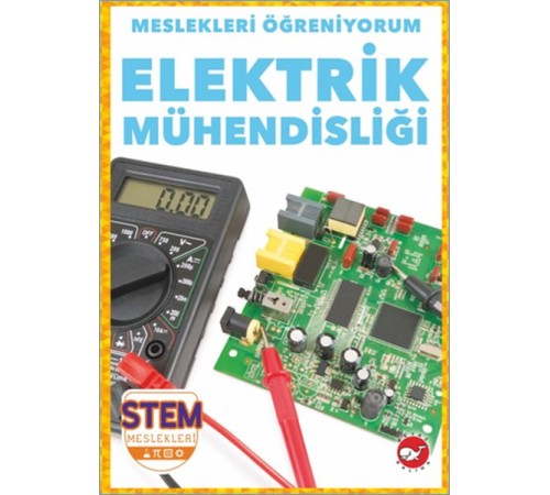 Meslekleri Öğreniyorum - Elektrik Mühendisliği