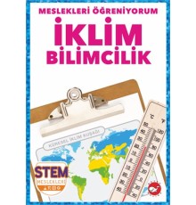 Meslekleri Öğreniyorum - İklim Bilimcilik