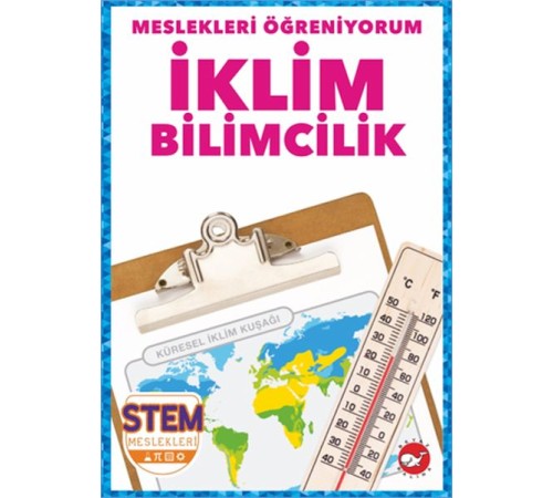 Meslekleri Öğreniyorum - İklim Bilimcilik
