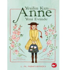Yeşilin Kızı Anne Yeni Evinde