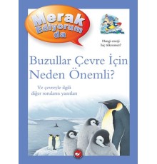 Merak Ediyorum Da - Buzullar Çevre İçin Neden Önemli?