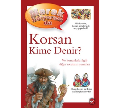 Merak Ediyorum Da - Korsan Kime Denir?