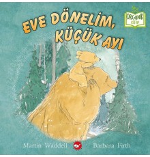 Eve Dönelim, Küçük Ayı