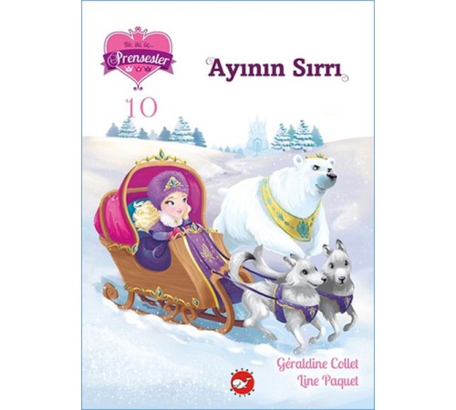 Bir İki Üç Prensesler 10 - Ayının Sırrı Bir İki Üç Prensesler 10 - Ayının Sırrı